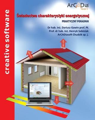 Świadectwa charakterystyki energetycznej - praktyczny Poradnik